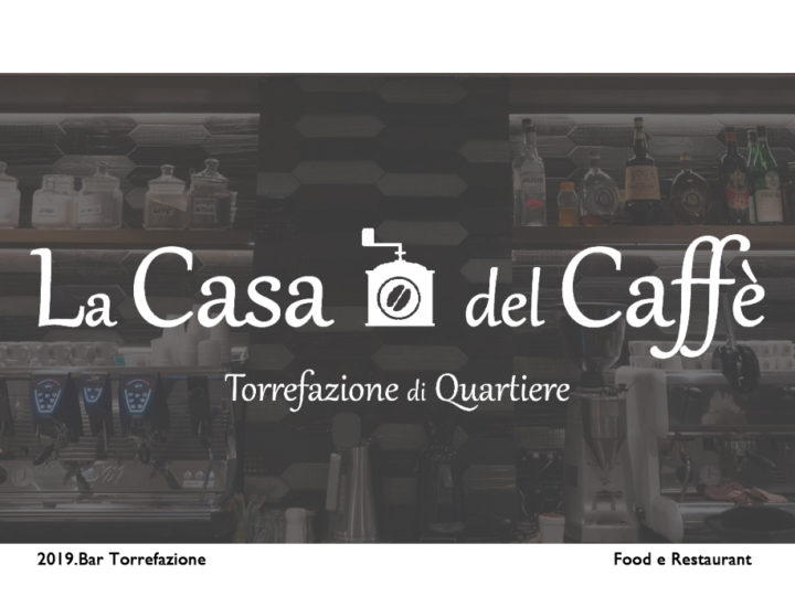 LA CASA DEL CAFFE’